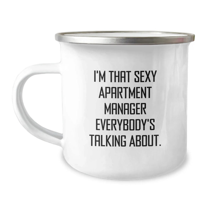 Funny Apartment Manager Gifts from Friends - I'm That Sexy Apartment Manager Everybody's Talking About. Birthday Unique Gifts for Her Him - Image 1