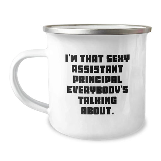 Funny Assistant Principal Gifts for Men, I'm That Sexy Assistant Principal Everybody's Talking About., Unique Christmas Unique Gifts from Friends to Assistant Principal - Image 1