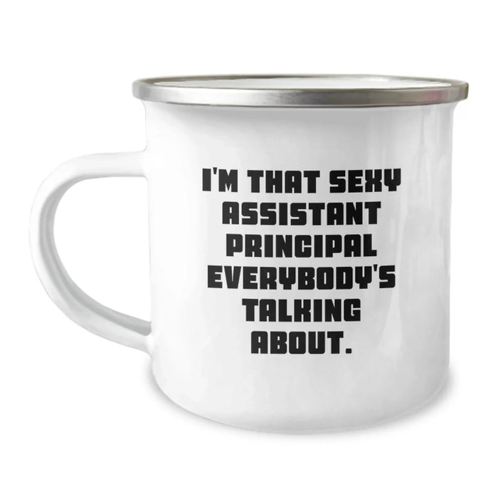 Funny Assistant Principal Gifts for Men, I'm That Sexy Assistant Principal Everybody's Talking About., Unique Christmas Unique Gifts from Friends to Assistant Principal - Image 1