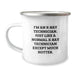 Funny X-Ray Technician Christmas Unique Gifts from Friends for Men, Unique Camping Mug with Quote 'I'm An X-ray Technician. Just Like A Normal X-ray Technician Except Much Hotter.' - Image 1