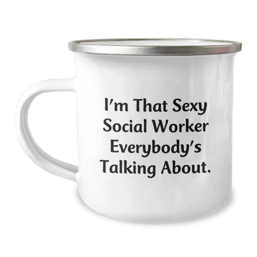 Funny Social Worker Gifts from Family, Christmas Unique Gifts for Social Workers, I'm That Sexy Social Worker Everybody's Talking About Camping Mug - Image 1