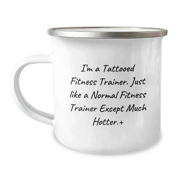 Fitness Trainer Camping Mug - Funny Quote for Fitness Enthusiasts Gifts from Men to Fitness Trainer Friends - Image 1