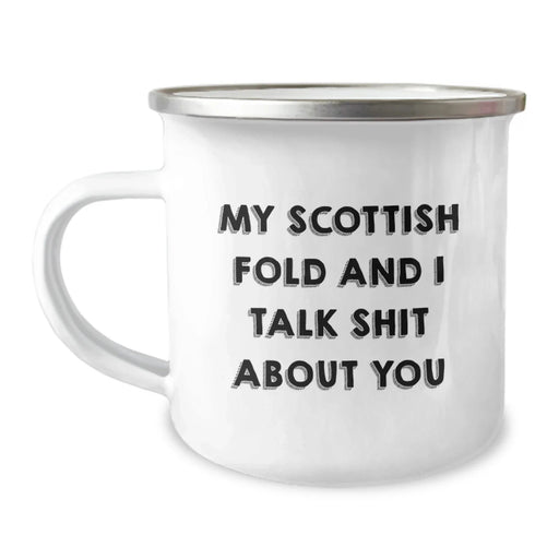 Funny Scottish Fold Cat Gifts from Men, Birthday Unique Presents for Friends, My Scottish Fold And I Talk Shit About You Camping Mug - Image 1