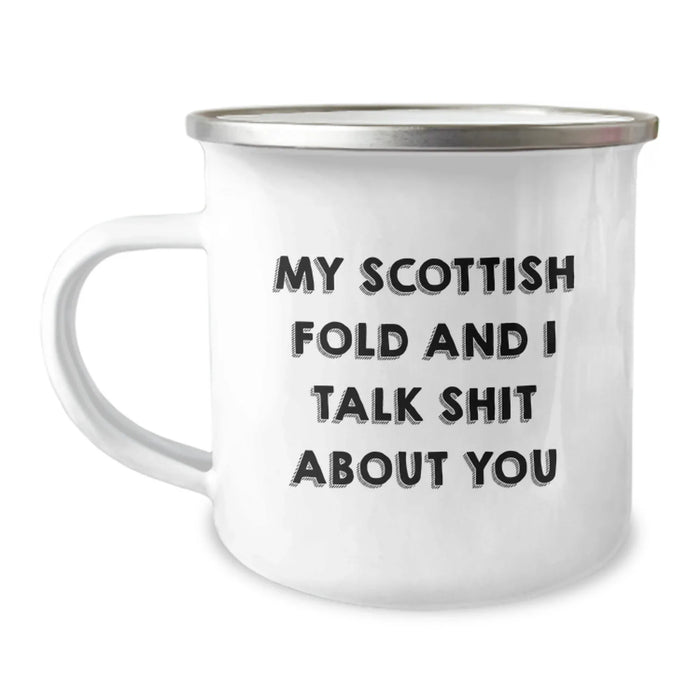 Funny Scottish Fold Cat Gifts from Men, Birthday Unique Presents for Friends, My Scottish Fold And I Talk Shit About You Camping Mug - Image 1