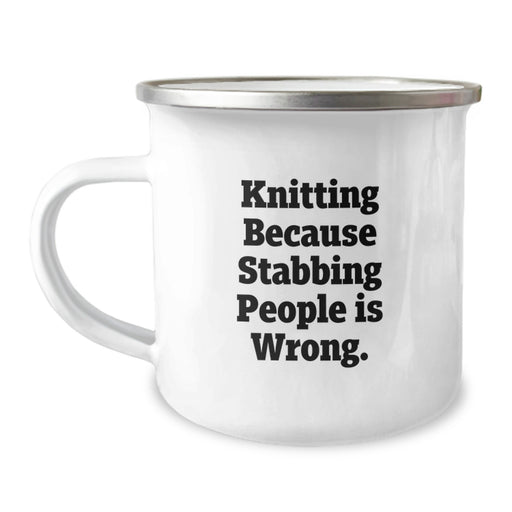 Funny Knitting Gifts for Graduation Unique Camping Mugs with Quirky 'Knitting Because Stabbing People Is Wrong' Motif Gifts from Friends and Family - Image 1