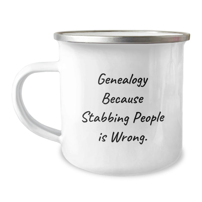 Genealogy Enthusiast Graduation Unique Gifts from Friends for Family Members - Funny Genealogy Camping Mug, Genealogy Because Stabbing People Is Wrong. - Image 1