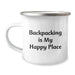 Backpacking Fun Gifts from Friends, Birthday Unique Camping Mug for Backpackers with 'Backpacking Is My Happy Place' Quote, 12 oz Stainless Steel with Enamel Finish - Image 1