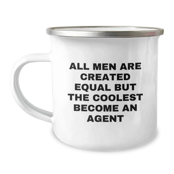 Funny Agent Gifts, Agent Camping Mug, Birthday Unique Presents, 'All Men Are Created Equal But The Coolest Become An Agent' Quote - Image 1