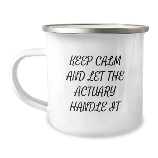 Funny Actuary Gifts for Friends from Men, Actuary Camping Mug with Keep Calm And Let The Actuary Handle It Quote, Unique Christmas Memorable Presents for Actuary Enthusiasts - Image 1