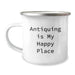 Antiquing Gifts for Men and Women - 'Antiquing Is My Happy Place' Camping Mug, Stainless Steel Enamel Finish for Christmas Unique Gifts - Image 1