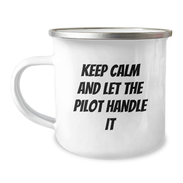 Funny Pilot Camping Mug Gifts from Family to Friends, Keep Calm and Let the Pilot Handle It Motivational Quote Graduation Unique Gifts - Image 1