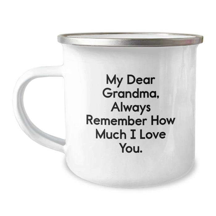 Funny Grandma Gifts from Family, Camping Mug with Inspirational Quote for Grandma, 'My Dear Grandma, Always Remember How Much I Love You.' - Image 1