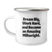 Inspirational Millwright Gifts from Friends Birthday Unique Presents for Millwright Workers Camping Mug with Funny 'Dream Big, Work Hard, And Become An Amazing Millwright' Quote - Image 1