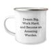 Funny Warden Camping Mug Gifts for Men Friends Family from a True Warden Enthusiast - Dream Big Work Hard - Image 1