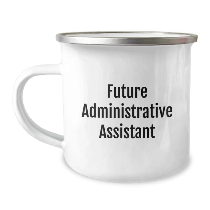Funny Quotes for Future Administrative Assistant - Christmas Unique Gifts from Family for Administrative Assistant Friends - Image 1