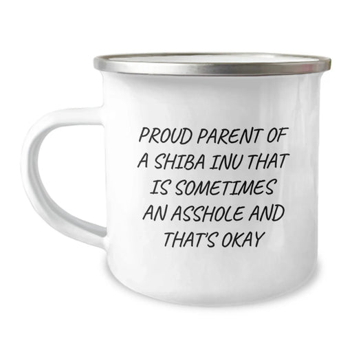 Funny Shiba Inu Dog Gifts for Birthday, Camping Mug for Proud Parents, 'Sometimes An Asshole And That's Okay' Quote, Gifts from Men to Friends - Image 1