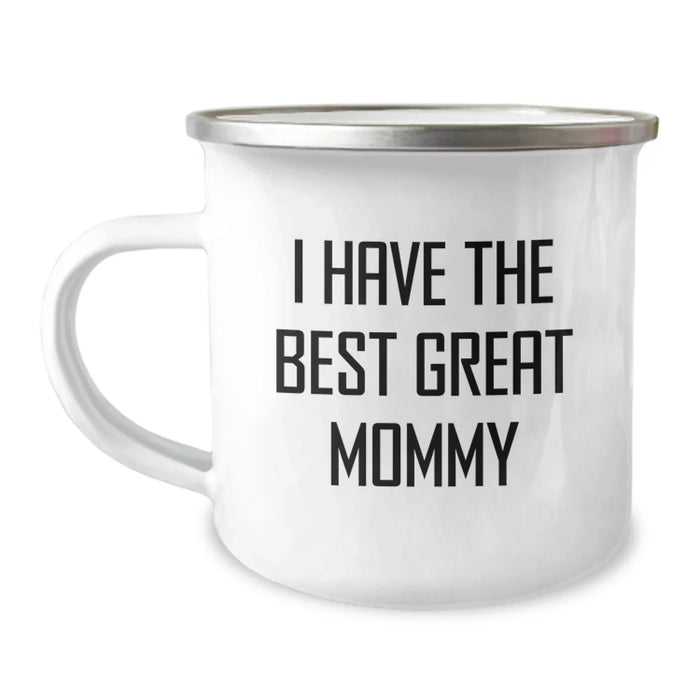 Funny Mommy Camping Mug Gifts from Men to Mommy 'I Have The Best Great Mommy' Unique Christmas Memorable Presents - Image 1
