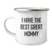 Funny Mommy Camping Mug Gifts from Men to Mommy 'I Have The Best Great Mommy' Unique Christmas Memorable Presents - Image 1