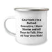 Funny Executive Gifts from Friends - Stay At Your Own Risk! Executive Camping Mug, Perfect for Graduation Unique Gifts - Image 1