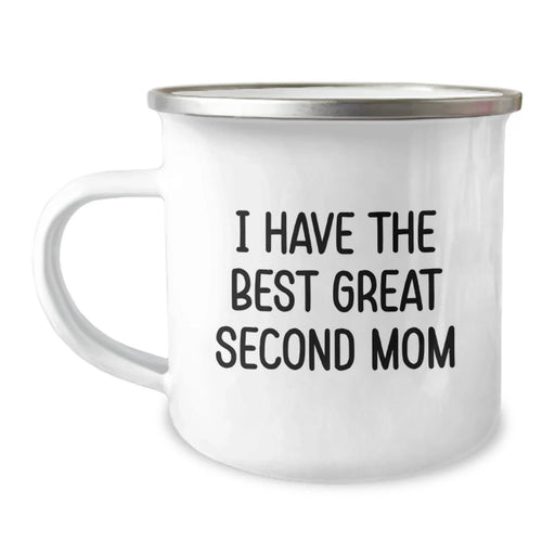 Funny Second Mom Camping Mugs Gifts from Men to Second Mom, Christmas Unique Gifts for Second Mom, Second Mom Camping Mug - I Have The Best Great Second Mom - Image 1
