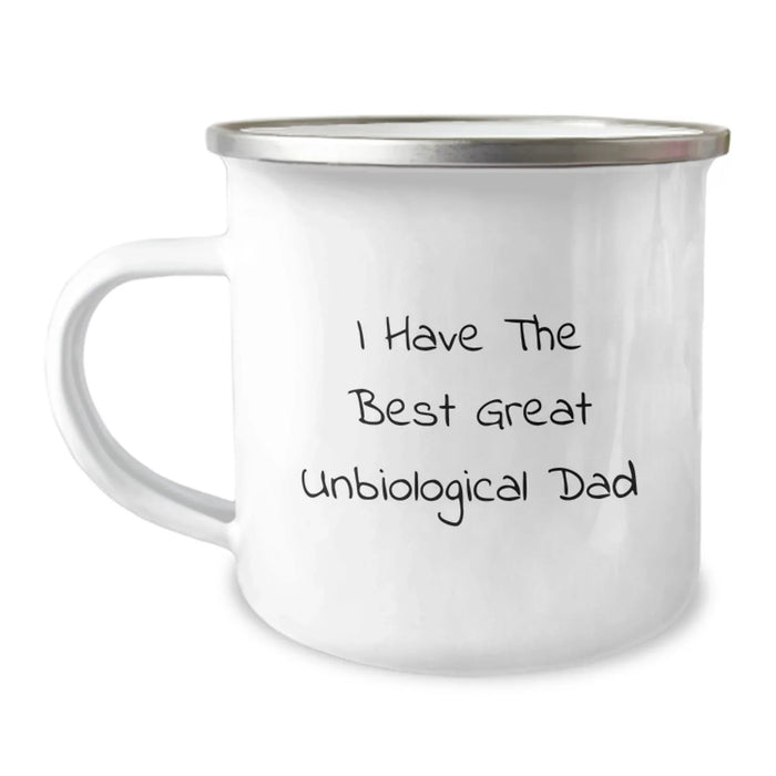 Funny Unbiological Dad Gifts for Him from Daughter - I Have The Best Great Unbiological Dad Camping Mug, 12 oz Stainless Steel Enamel Finish - Image 1