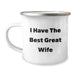 Funny Wife Gifts from Men for Wife Camping Mug I Have The Best Great Wife Christmas - Image 1