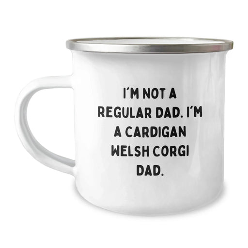 Funny Cardigan Welsh Corgi Dog Dad Birthday Unique Gifts from Friends for Men Camping Mug - I'm Not A Regular Dad - Image 1