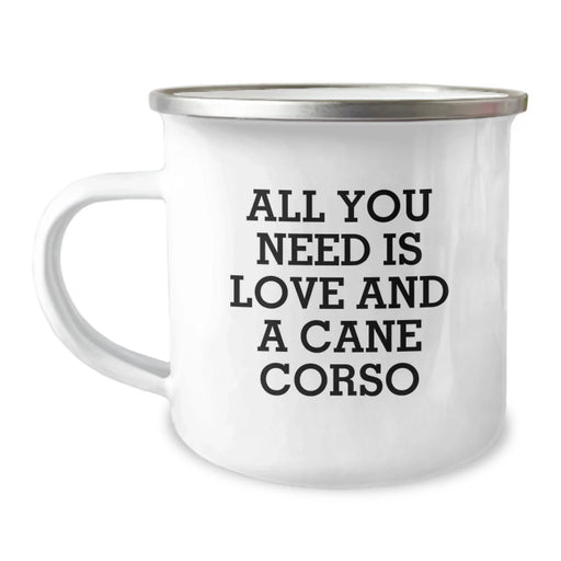 Funny Cane Corso Dog Camping Mug Gifts from Friends for Men Christmas Unique Presents, All You Need Is Love And A Cane Corso Dog Lover - Image 1