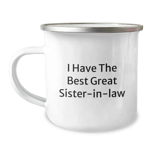 Funny Sister-in-law Gifts from Family to Sister-in-law, I Have The Best Great Sister-in-law Camping Mug for Graduation, 12 oz Stainless Steel Enamel Finish - Image 1