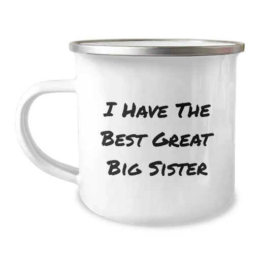 Funny Big Sister Gifts - 'I Have The Best Great Big Sister' Camping Mug for Birthday - Gifts from Family to Big Sister - Image 1