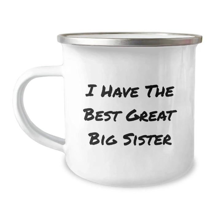 Funny Big Sister Gifts - 'I Have The Best Great Big Sister' Camping Mug for Birthday - Gifts from Family to Big Sister - Image 1