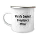 Funny Compliance Officer Gifts for Men and Women, World's Greatest Compliance Officer Camping Mug, 12 oz Stainless Steel with Enamel Finish, Unique Graduation Gifts from Family and Friends - Image 1
