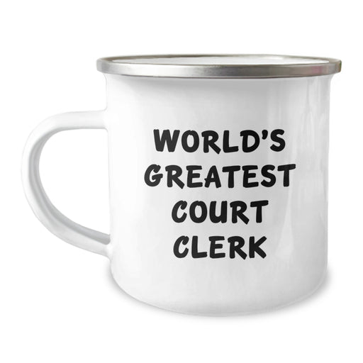 World's Greatest Court Clerk Funny Camping Mug Gifts from Friends for Court Clerk's Birthday - Image 1