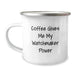 Funny Watchmaker Gifts for Men, Unique Camping Mug for Christmas Memorable Presents, Coffee Gives Me My Watchmaker Power Quote, Gifts from Friends to Family - Image 1