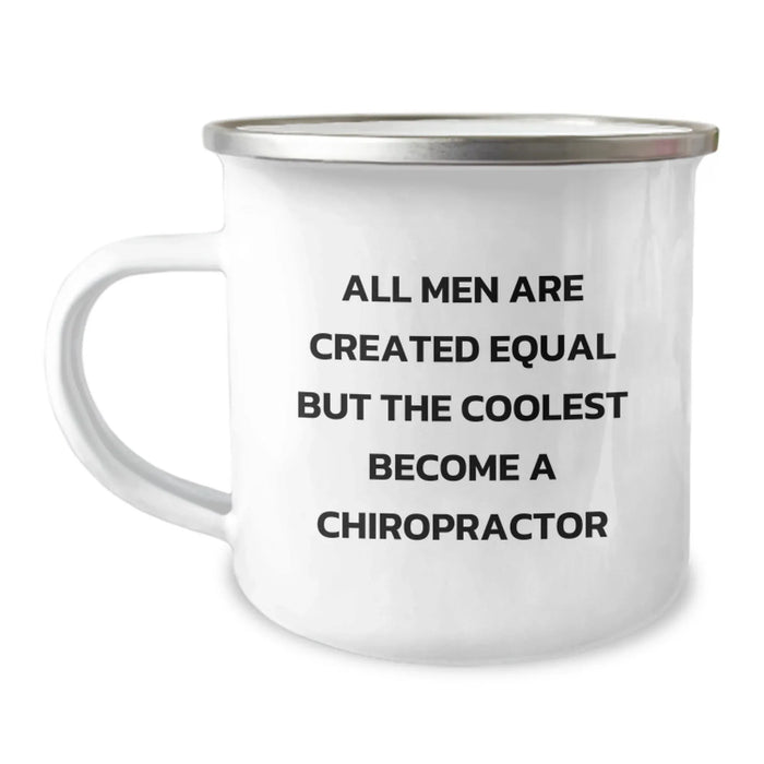Chiropractor Gifts from Men - Funny 'All Men Are Created Equal But The Coolest Become A Chiropractor' Christmas Unique Gifts for Chiropractor Men - Image 1