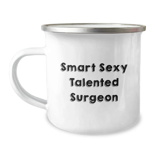 Funny Quotes for Smart Sexy Talented Surgeon - Gifts from Friends to Men - Christmas Unique Gifts for Surgeon - Image 1