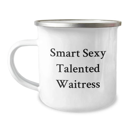 Funny Waitress Gifts from Women to Friends - Smart Sexy Talented Birthday Unique Gifts for Waitress, Camping Mug, 'Smart Sexy Talented Waitress' Quote - Image 1