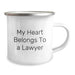 Funny Lawyer Gifts from Friends for Him, Birthday Unique Mugs - My Heart Belongs To A Lawyer - Image 2