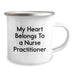 Nurse Practitioner Gifts Funny Camping Mug, Gifts from Friends for a Nurse Practitioner, Birthday Unique Gifts, Personalized Mug with 'My Heart Belongs To A Nurse Practitioner' - Image 2