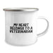 Veterinarian Funny Mugs, 'My Heart Belongs To A Veterinarian' Birthday Unique Gifts from Friends to Family, 12 oz Camping Mug - Image 2