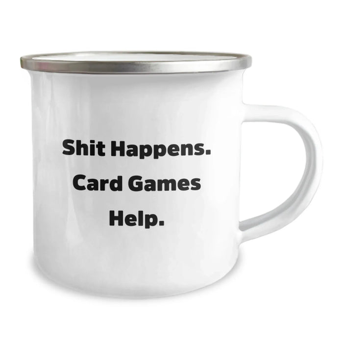 Funny Card Games Camping Mug Gifts for Card Game Lovers from Friends, Unique Christmas Unique Gifts for Card Game Enthusiasts, Shit Happens. Card Games Help. - Image 2