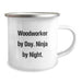 Unique Woodworker Gifts from Friends for Men - Camping Mug - 'Woodworker By Day. Ninja By Night. - Perfect Holiday Unique Gift - 12 oz Capacity Stainless Steel Enamel Finish - Funny Woodworker Mug - Image 2