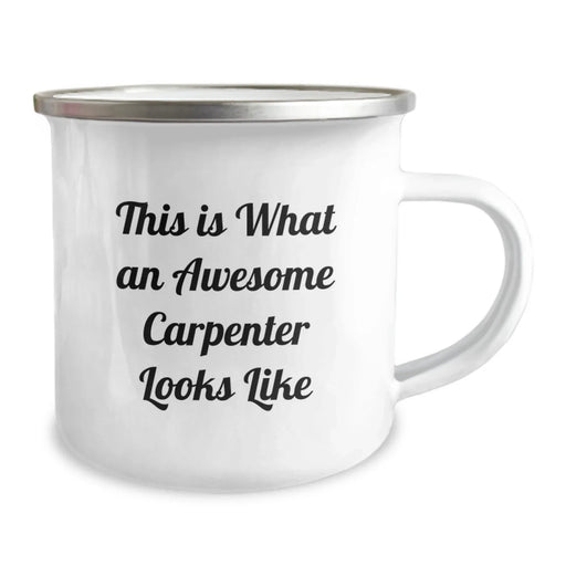 Funny Carpenter Birthday Unique Gifts from Friends and Family, This Is What An Awesome Carpenter Looks Like, Camping Mug for Men and Women, Unique Birthday Unique Gifts for Carpenter - Image 2