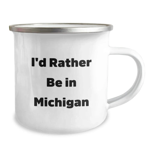 Funny Michigan Gifts for Men, Women, and Friends - I'd Rather Be In Michigan Camping Mug - Gifts from Family and Friends for Christmas - Image 2