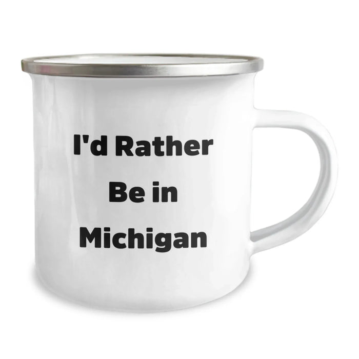 Funny Michigan Gifts for Men, Women, and Friends - I'd Rather Be In Michigan Camping Mug - Gifts from Family and Friends for Christmas - Image 2