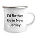 Funny New Jersey Camping Mug Gifts from Friends for New Jersey Lovers 'I'd Rather Be In New Jersey',
    Perfect Christmas Unique Gifts for Men Women in New Jersey - Image 2