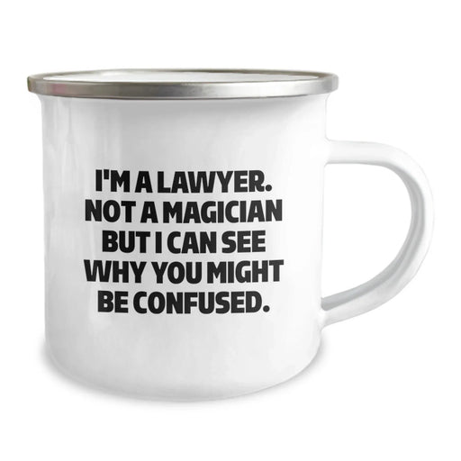 Funny Lawyer Gifts from Friends - 'I'm A Lawyer. Not A Magician But I Can See Why You Might Be Confused.' Camping Mug for Lawyer Men, Women, Coworkers, Family on Christmas Unique Gifts - Image 2
