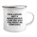 Funny Logger Gifts from Friends, Christmas Unique Mugs for Him, I'm A Logger Not A Magician But I Can See Why You Might Be Confused. Camping Mug - Image 2