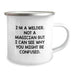 Funny Welder Gifts for Birthday, Unique Gifts from Friends to Men, 'I'm A Welder. Not A Magician But I Can See Why You Might Be Confused.' Camping Mug - Image 2