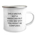 Funny Writer Gifts from Friends for Birthday, Camping Mug for Writer, 'I'm A Writer. Not A Magician But I Can See Why You Might Be Confused. Gifts for Writer' - Image 2